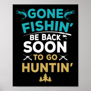 Fun Vist Hunter Hunter Hunter Hunting Fisherman Gi Poster