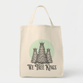Fun We Three Kings pun tree tote bag (Devant)