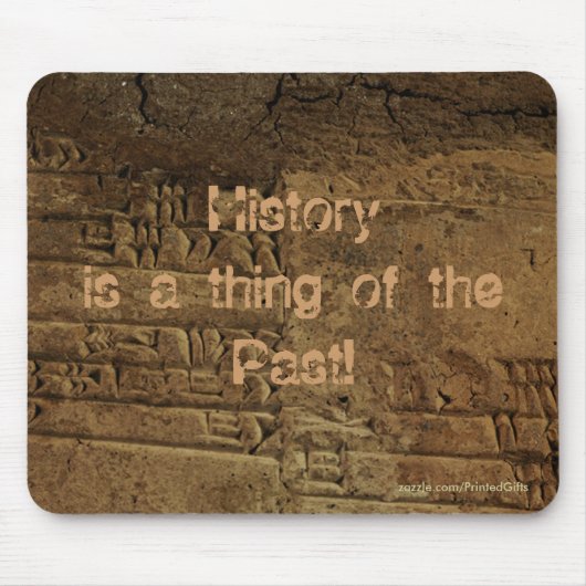 Fun, Witty "Sumerian Cuneiform Writing" Mousepad Muismat (Voorkant)