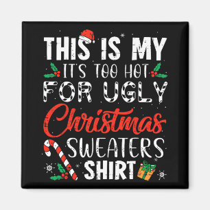 Fun Xmas Dit is mijn 't is te warm voor lelijke ke Magneet