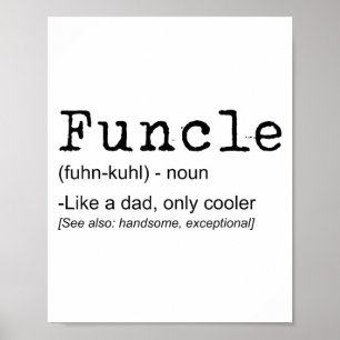 Funcle Definition Funny Joke Gift voor Uncle_1 Poster
