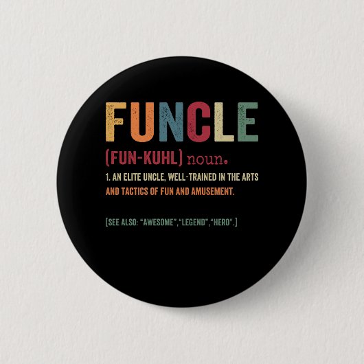 Funcle Funny Uncle Definition, Awesome Legend Hero Ronde Button 5,7 Cm (Voorkant)