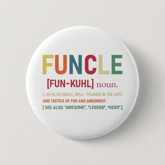 Funcle Funny Uncle Definition, Awesome Legend Hero Ronde Button 5,7 Cm (Voorkant)
