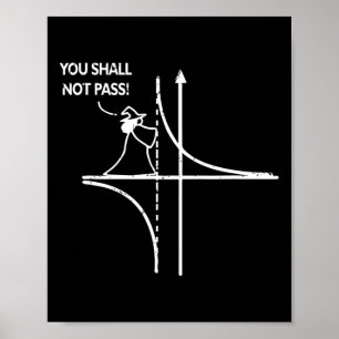 Functie Asymptoot Geek Wiskunde Pun Leraar Gij Zul Poster