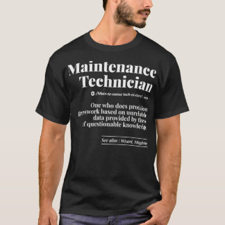 Functie - definitie Fungerend Maintenance Technici T-shirt