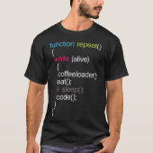 Functie Herhaal Coffeeloader Eat Slaap Code T-shirt (Voorkant)
