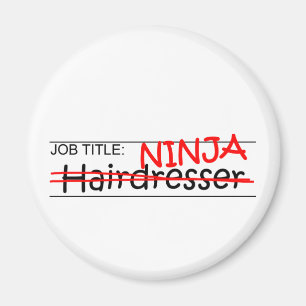 Functie Titel Ninja - Hairdresser Magneet