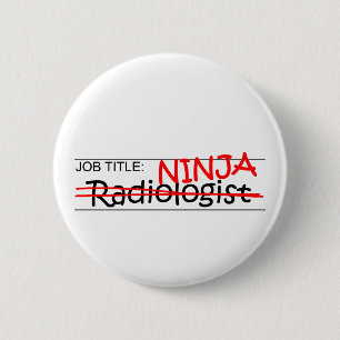 Functie Titel Ninja - Radioloog Ronde Button 5,7 Cm