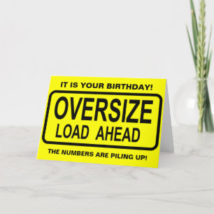 Funding Oversize Load Old Age Birthday Kaart