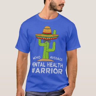 Fungerend bewustzijn Geestelijke Ziekte Warrior T-shirt