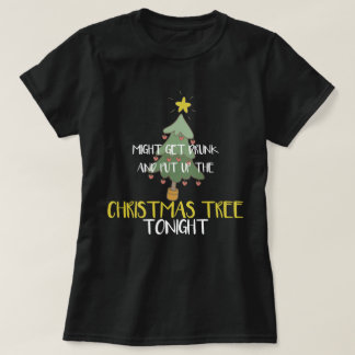 Fungerend kan Drink worden en kerstboom opzetten T-shirt