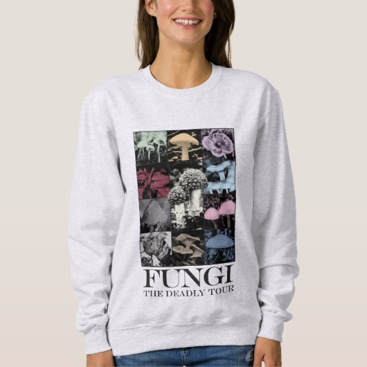 Fungi: The Deadly Tour - Parody Sweatshirt (Devant)