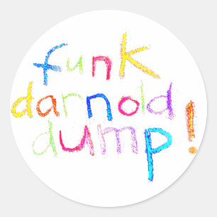 funk darnold dump drumpf Hankamer Artjunkhaus Fun! Ronde Sticker
