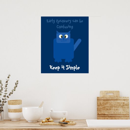 Funky Confused Cat Keep it Simple Recovery Poster (Cuisine)