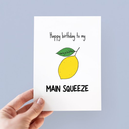 Funky Main Sqeeze Pun Carte Anniversaire