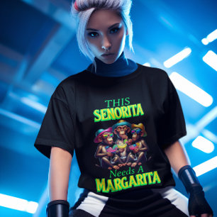 Funky Monkeys Senorita heeft een Margarita nodig T-shirt