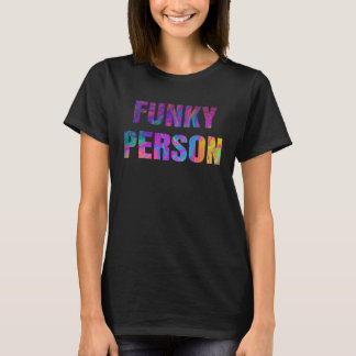 Funky Person Tie Dye Hippy Kleuren Mannen Vrouwen T-shirt