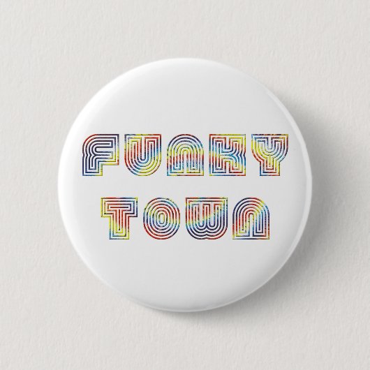 Funky Town Ronde Button 5,7 Cm (Voorkant)
