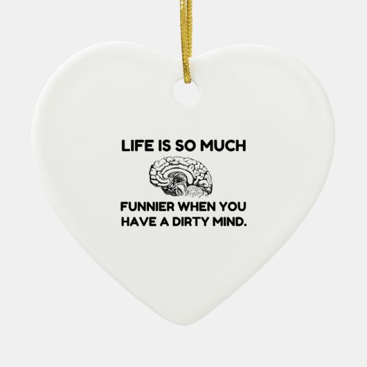 Funnier Dirty Mind Keramisch Ornament (Voorkant)
