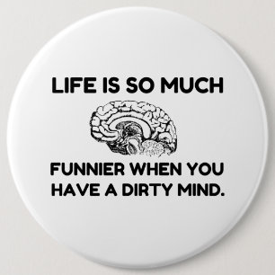 Funnier Dirty Mind Ronde Button 6,0 Cm
