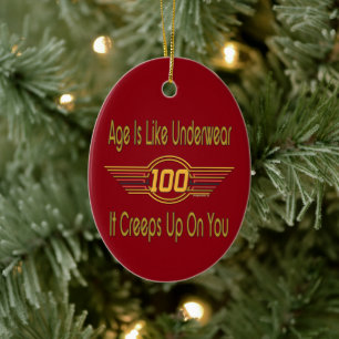 Funny 100th Birthday Gifts - Leeftijd is als onder Keramisch Ornament