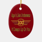 Funny 100th Birthday Gifts - Leeftijd is als onder Keramisch Ornament (Voorkant)
