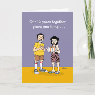 Funny 12ème anniversaire de Mariage carte