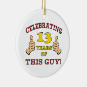Funny 13th Birthday for Boys Keramisch Ornament (Rechts)