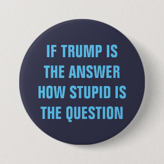 Funny 2020 Vraag voor GOP Donald Trump Voters Ronde Button 7,6 Cm