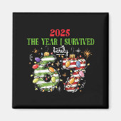Funny 2025 The Year I Survived Barely 67 Christmas Magneet (Voorkant)