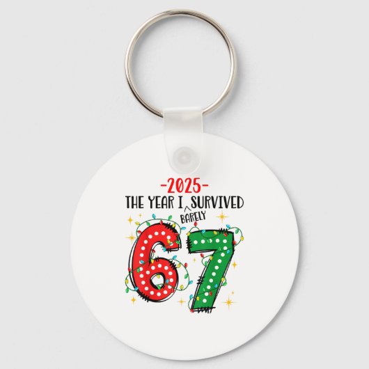 Funny 2025 The Year I Survived Barely 67 Christmas Sleutelhanger (Voorkant)