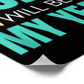 Funny 2026 Will Be My Year Sitive Motivation New B Poster (Hoek)