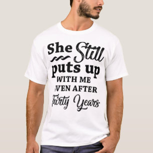 Funny 30th Wedding Jubileum T-shirt