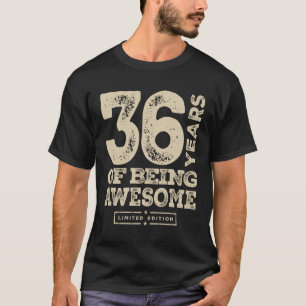 Funny 36th Birthday 36 Years old T-shirt