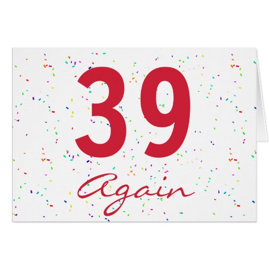 Funny 39 Again Birthday Confetti Greeting Card (Devant horizontal)