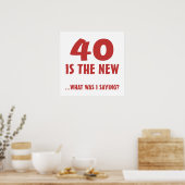 Funny 40th Birthday Gag Gifts Poster (Keuken)