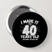 Funny 40th Birthday Quote Sarcastic 40 Year Old Ronde Button 4,0 Cm (Voorkant /achterkant)