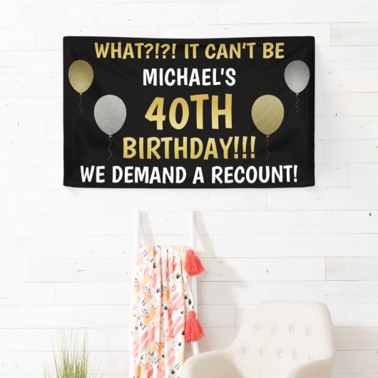 Funny 40th Birthday (Recount) Spandoek (Insitu)