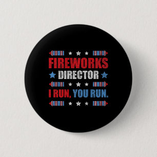 Funny 4th of Juli de Directeur van het Vuurwerk ik Ronde Button 5,7 Cm