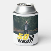 Funny 50, wat Quote Foto 50th Birthday Blikjeskoeler (Blikje Achterkant)