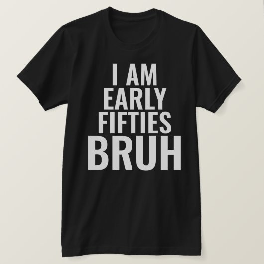 Funny 50ème Milestone Anniversaire T-shirt (Design devant)