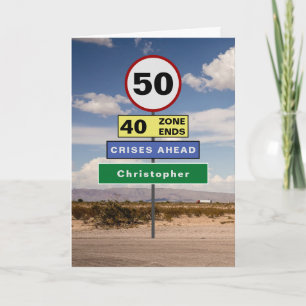 Funny 50th Birthday Humor Road Signs Add Your Name Kaart
