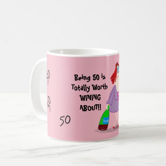 Funny 50th MUG - It Worth Wining About! (Devant gauche)