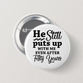 Funny 50th Wedding Jubileum Ronde Button 5,7 Cm (Voorkant /achterkant)