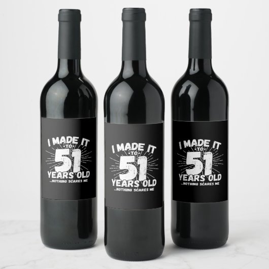 Funny 51st Birthday Quote Sarcastic 51 Year Old Wijn Etiket (Flessen)
