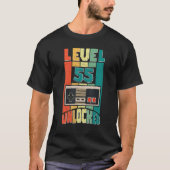 Funny 55th Gamer Dad Gezegde  Level 55 Unloc T-shirt (Voorkant)