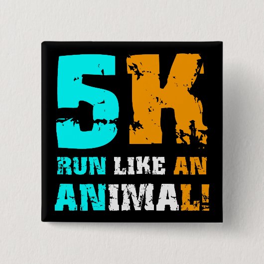 Funny 5K Vierkante Button 5,1 Cm (Voorkant)