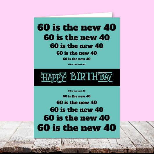 Funny 60 est la nouvelle 40 60e carte d'anniversai