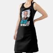 Funny 60 so what Quote Photo 60th Birthday Schort (Insitu)