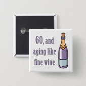 Funny 60th Birthday Gift Ideas Vierkante Button 5,1 Cm (Voorkant /achterkant)